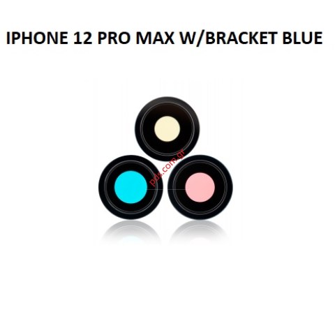 Πίσω τζαμάκια κάμερας iPhone 12 Pro Max (A2411) Set 3 pcs Blue w/Bracket Rear Lens glass is a brand new replacement part W/BRACKET  Πίσω τζαμάκια κάμερας iPhone 12 Pro Max (A2411) Set 3 pcs Blue w/Bracket Rear Lens glass is a brand new replacement part W/BRACKET