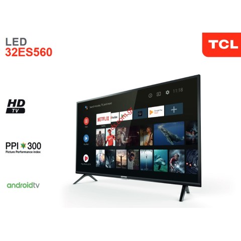 Τηλεόραση TCL LED 32ES560 FLAT SMART ANDROID HD READY DVB-T2 Black Box (ΠΡΟΣΦΟΡΑ ΜΕΧΡΙ ΕΞΑΝΤΛΗΣΕΩΣ ΕΠΙΚΟΙΝΩΝΗΣΤΕ)