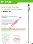 Outdoor omni-directional antenna TL-ANT2412D operates in the 2.4-2.5 GHz band and provides 12dBi omni-directional operation